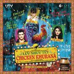 Luv Shuv Tey Chicken Khurana - Mame Khan Song Download